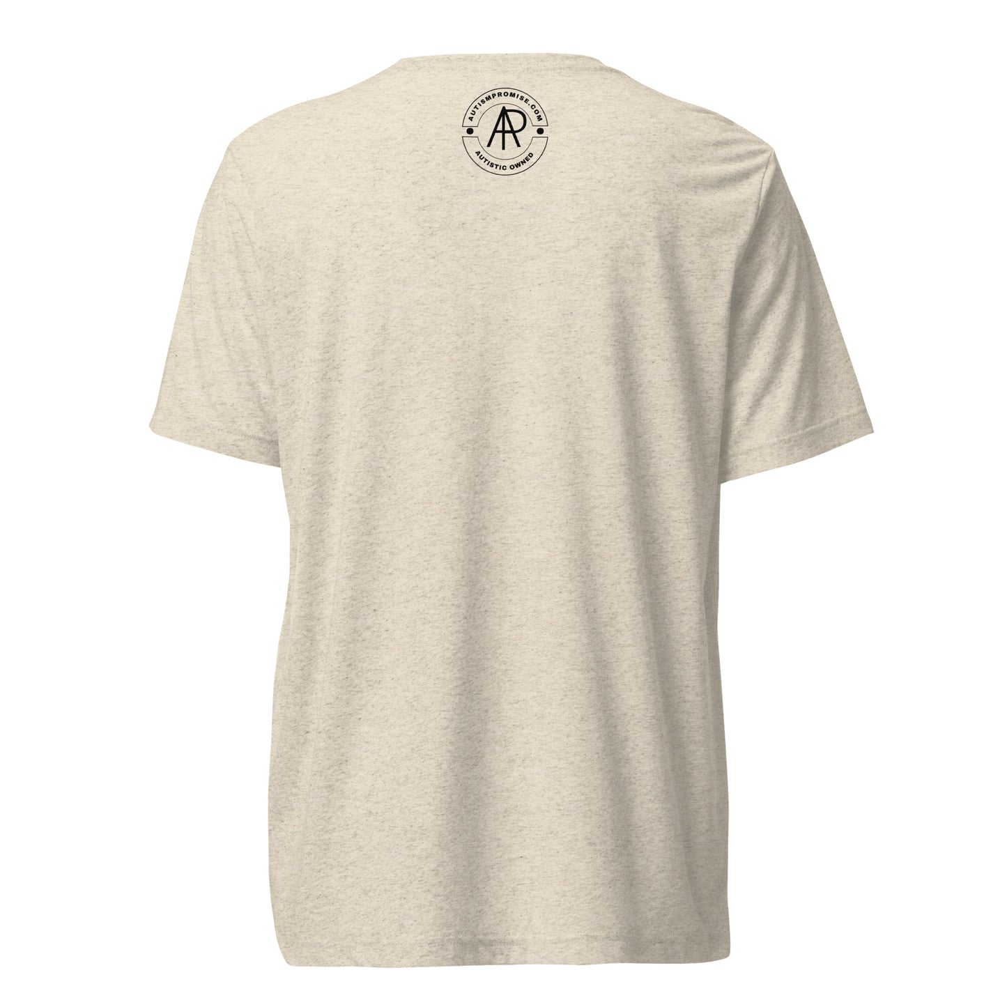 Autism isn't a disability it's a different ability High Quality Tri-Blend Short sleeve t-shirt