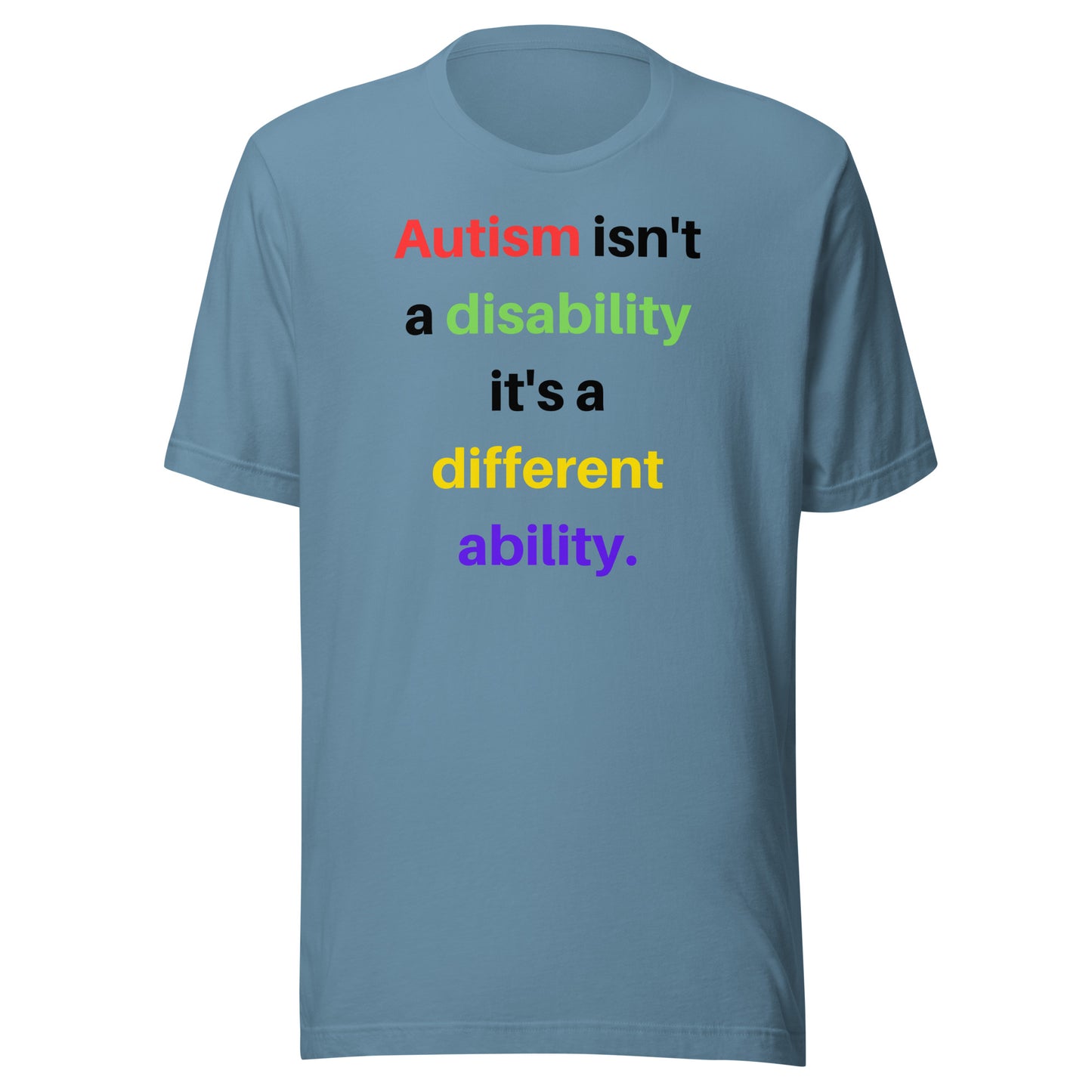 Autism isn't a disability it's a different ability Standard Unisex t-shirt