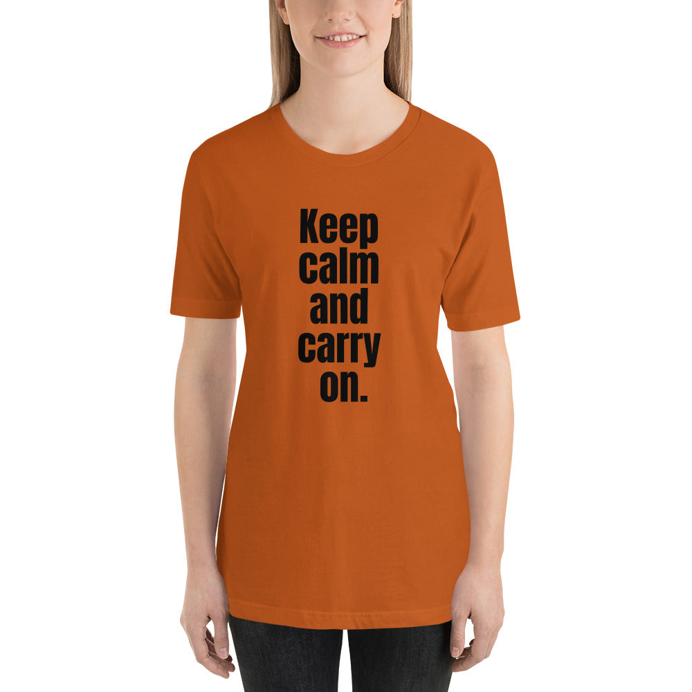 Keep Calm and Carry on Unisex t-shirt