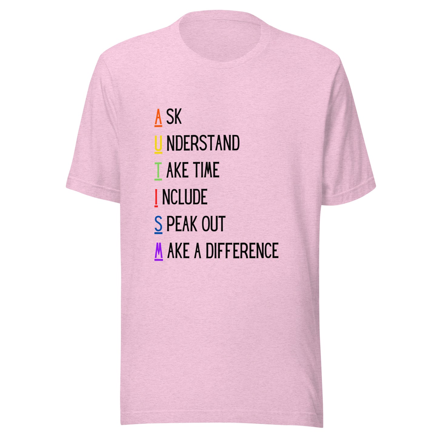 Ask Understand Take Time Include Speak Out Make A Difference Standard Unisex t-shirt