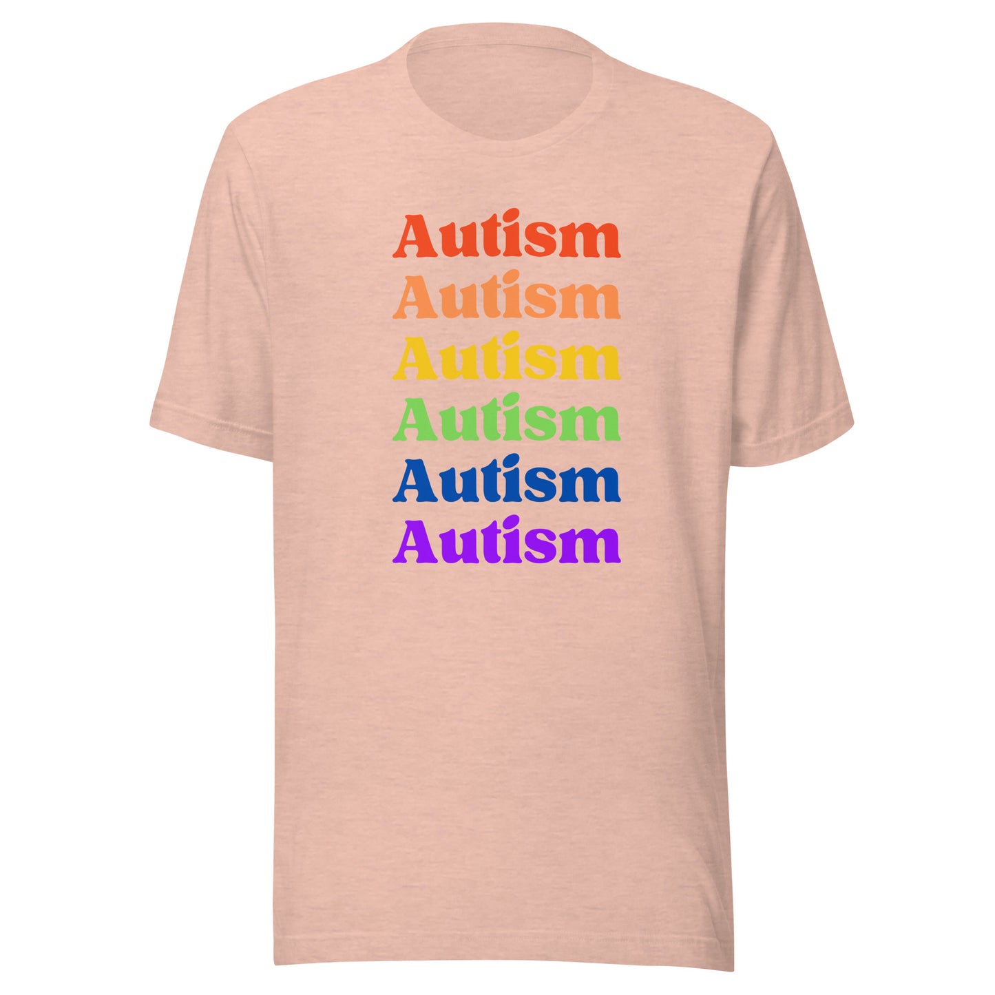 Autism Autism Autism Autism Standard Unisex t-shirt