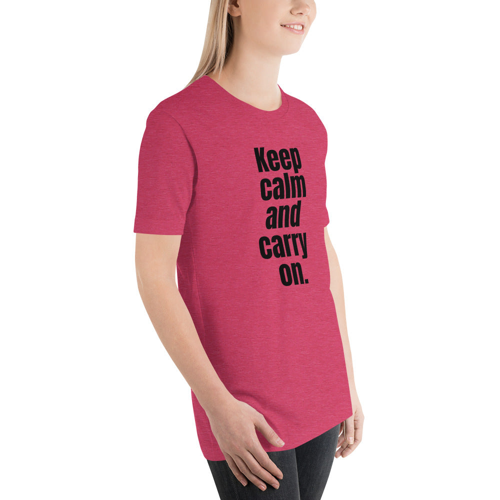 Keep Calm and Carry on Unisex t-shirt