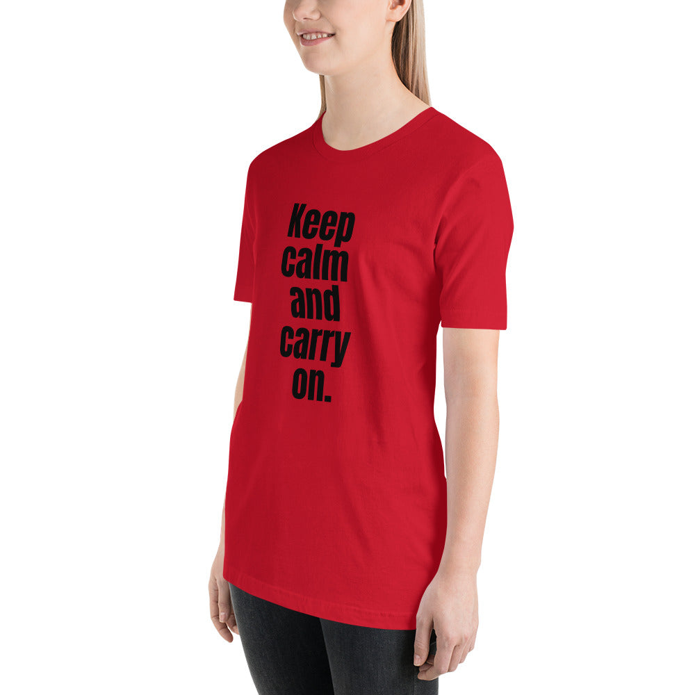 Keep Calm and Carry on Unisex t-shirt