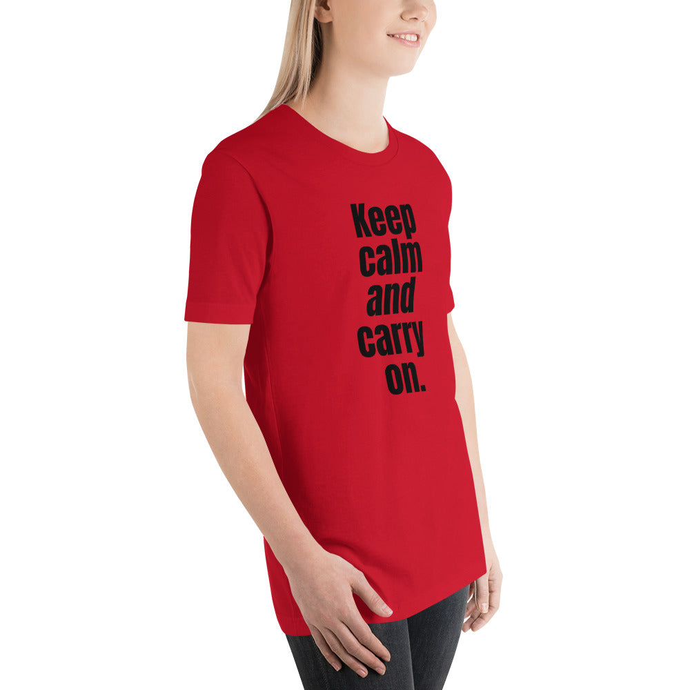 Keep Calm and Carry on Unisex t-shirt