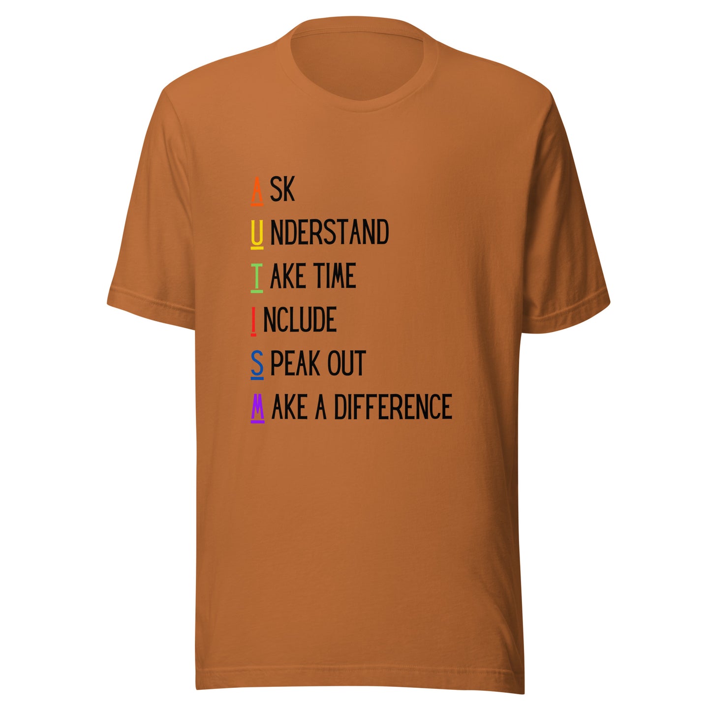 Ask Understand Take Time Include Speak Out Make A Difference Standard Unisex t-shirt