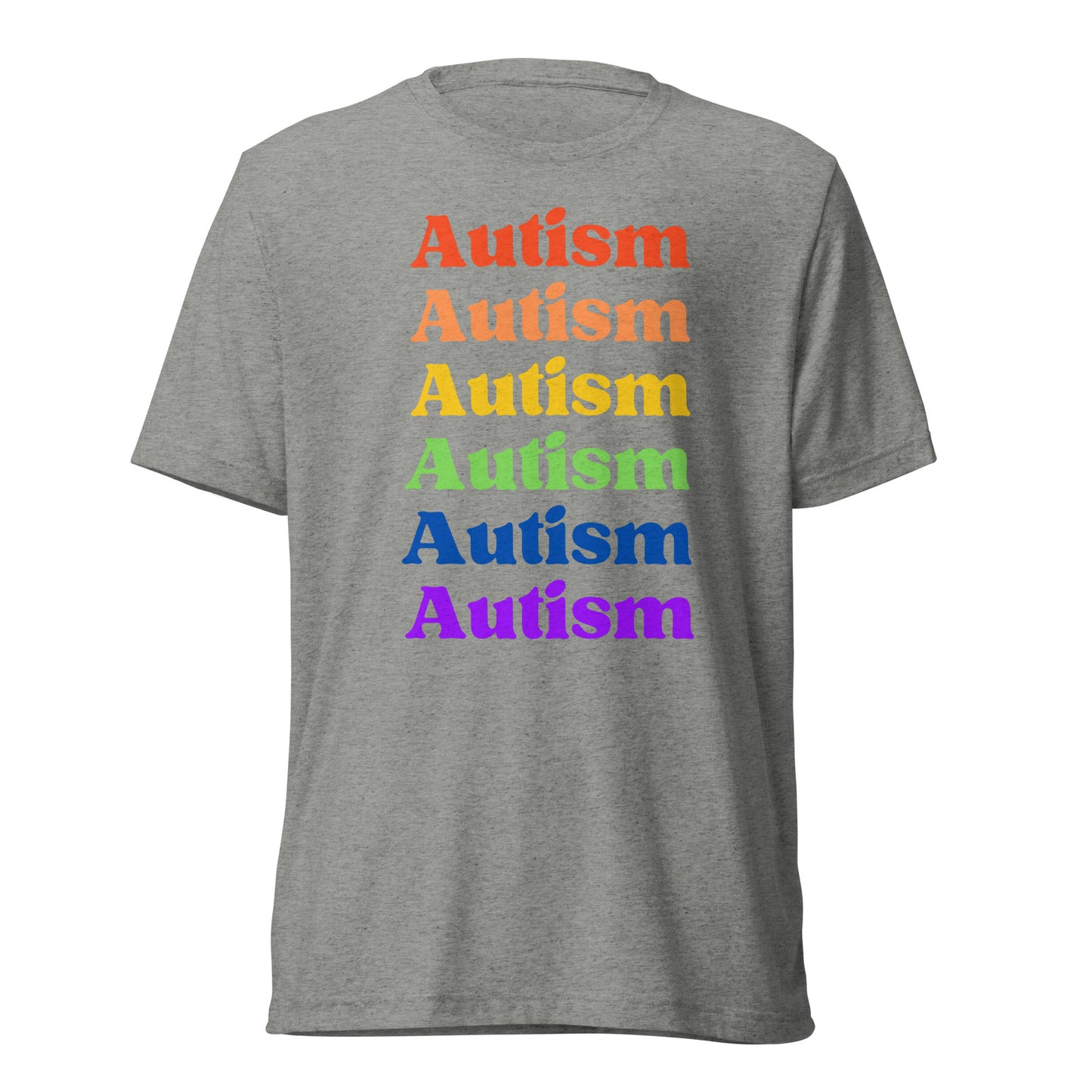 Autism High Quality Tri-Blend Short Sleeve T-Shirt