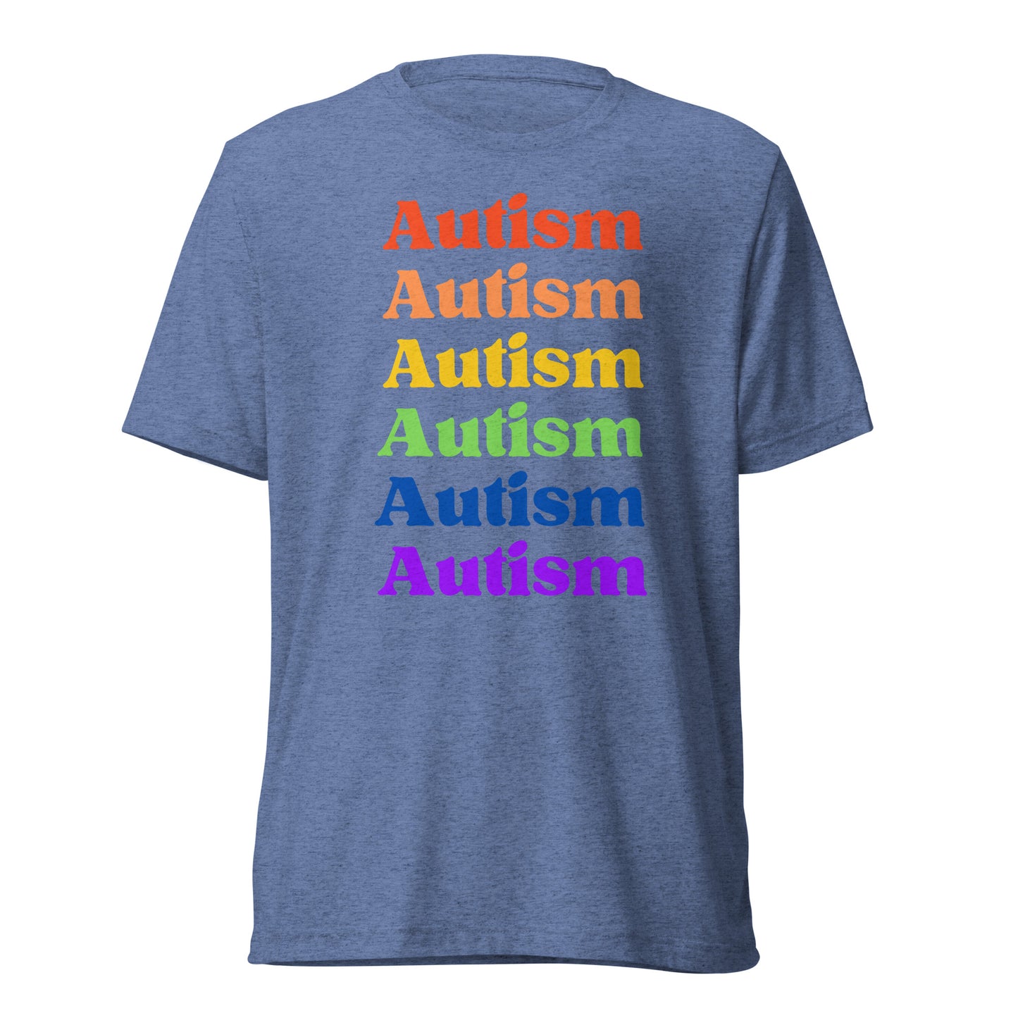 Autism High Quality Tri-Blend Short Sleeve T-Shirt